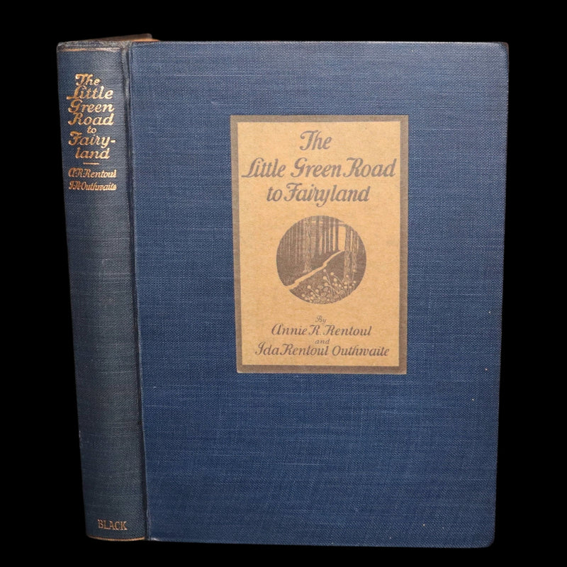 1925 Rare Book - The Little Green Road to Fairyland by Ida Rentoul Outhwaite