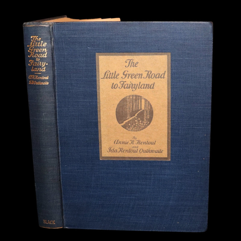 1925 Rare Book - The Little Green Road to Fairyland by Ida Rentoul Outhwaite