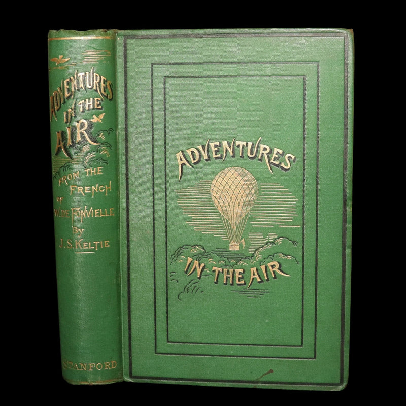 1877 First Edition - Adventures in the Air,  Great Aeronauts by de Fonvielle