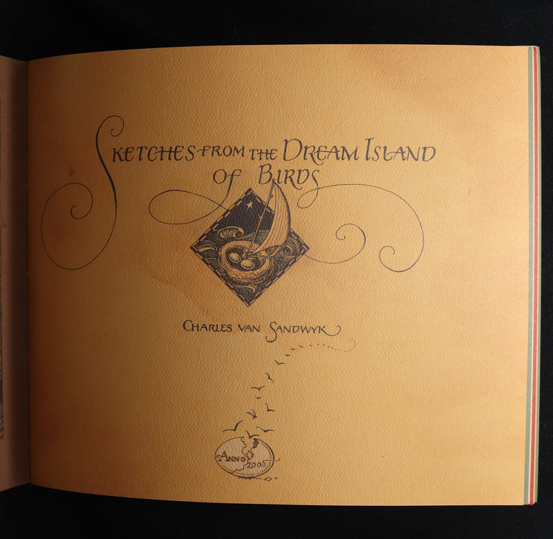 2005 Charles van Sandwyk First Edition - Sketches from the Dream Island of Birds
