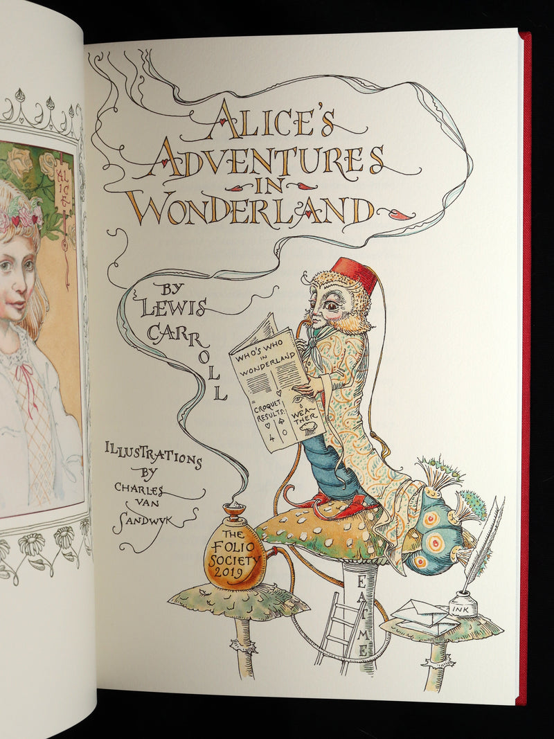 2019 Signed First Edition - Alice in Wonderland, Charles van Sandwyk Illustrator