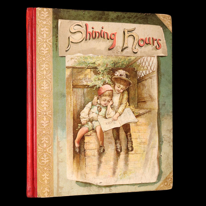 1890 Rare Victorian children’s gift book - Shining Hours, Illustrated