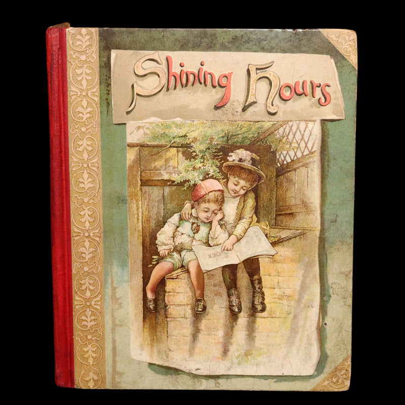 1890 Rare Victorian children’s gift book - Shining Hours, Illustrated
