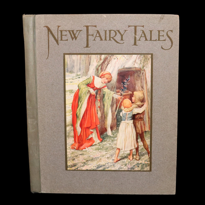 1915 Scarce Book - The Book of New Fairy Tales Illustrated published by Dodge Publishing Company
