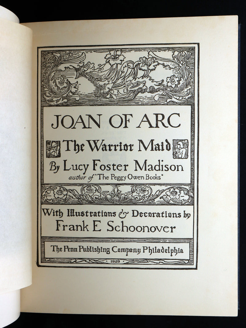 1929 Rare Book - Joan of Arc, The Warrior Maid illustrated by Frank E Schoonover