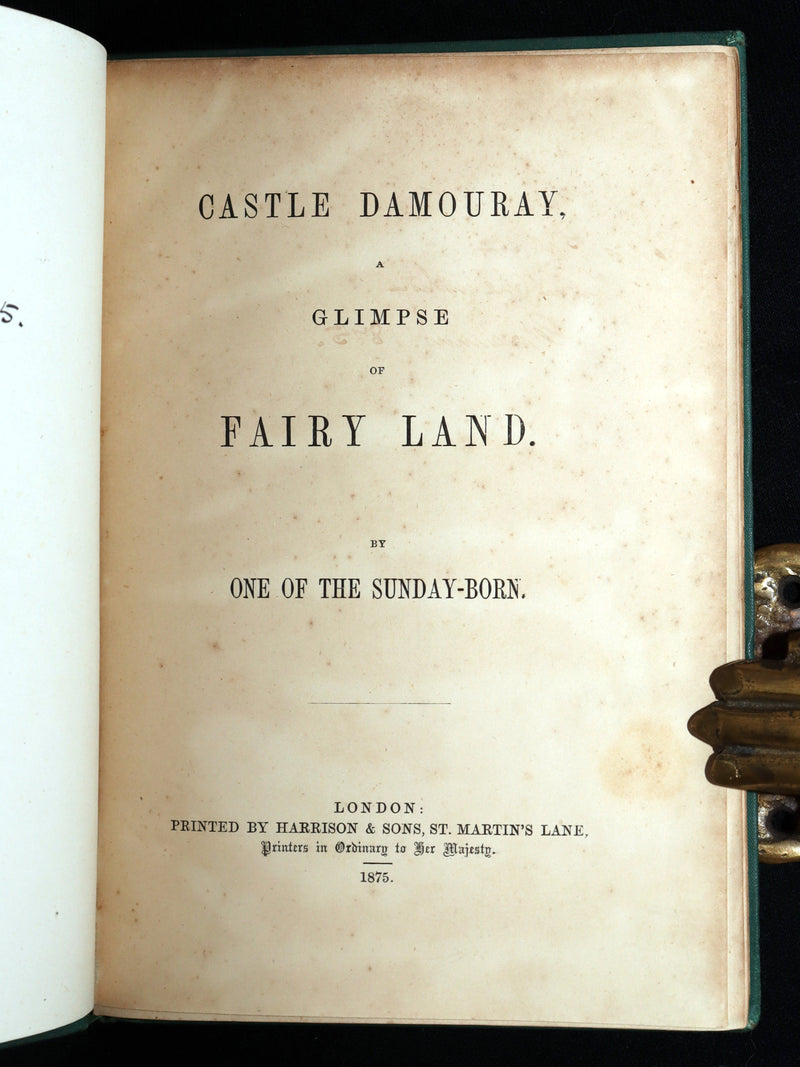 1875 Scarce Victorian First Edition - Castle Damouray, A Glimpse of Fairy Land