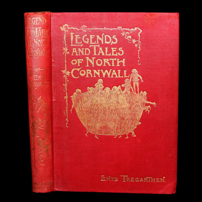 1906 Scarce First Edition - North Cornwall Fairies and Legends by E. Tregarthen
