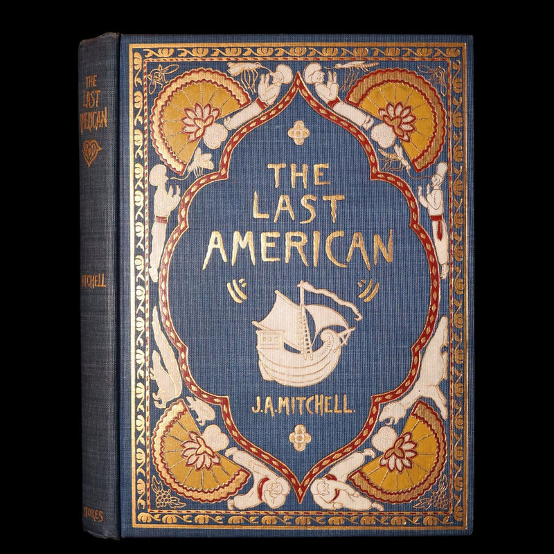 1902 Scarce First DeLuxe Edition in color - The Last American by J. A. Mitchell