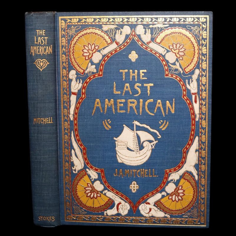 1902 Scarce First DeLuxe Edition in color - The Last American by J. A. Mitchell