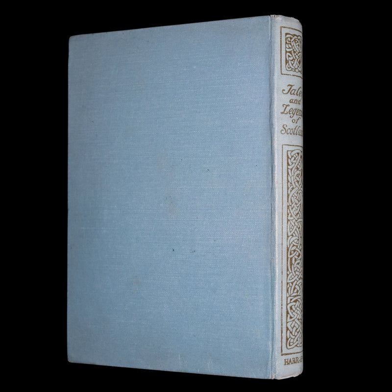 1925 Rare Book - Tales and Legends of Scotland Illustrated by Florence Anderson