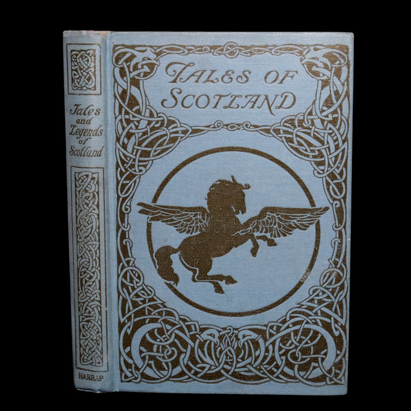 1925 Rare Book - Tales and Legends of Scotland Illustrated by Florence Anderson