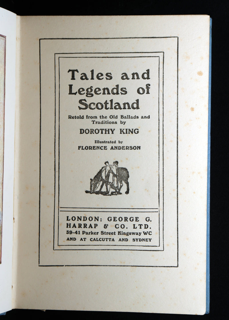 1925 Rare Book - Tales and Legends of Scotland Illustrated by Florence Anderson