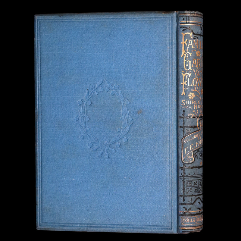 1890 Rare Book - Familiar Garden Flowers Illustrated by F. Edward Hulme
