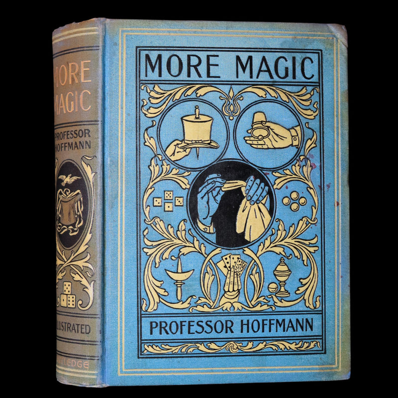 1890 Rare Victorian Book - More Magic by Professor Hoffmann, illustrated
