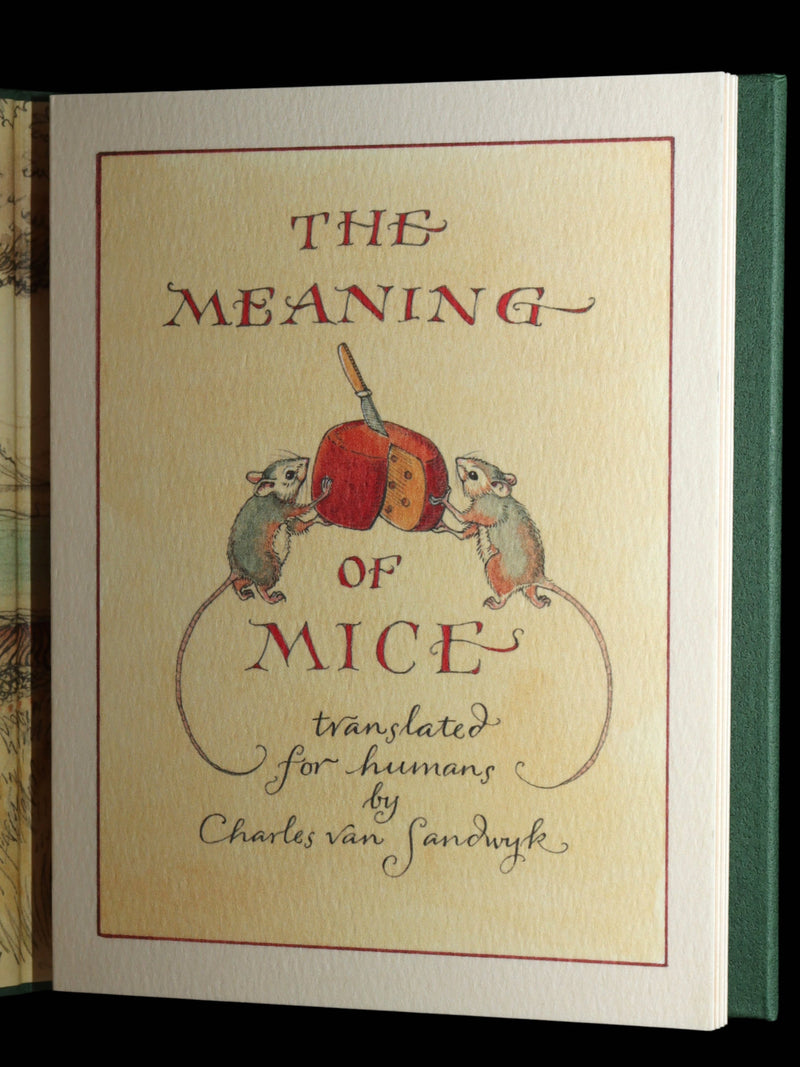 2021 - The Meaning of Mice: Translated for Humans by Charles van Sandwyk, 1stED