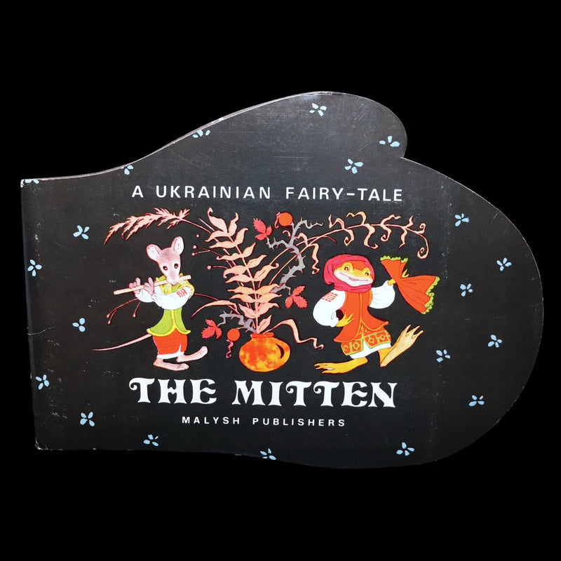 1975 First English Edition - The Mitten, A Ukrainian Fairy-Tale Illustrated