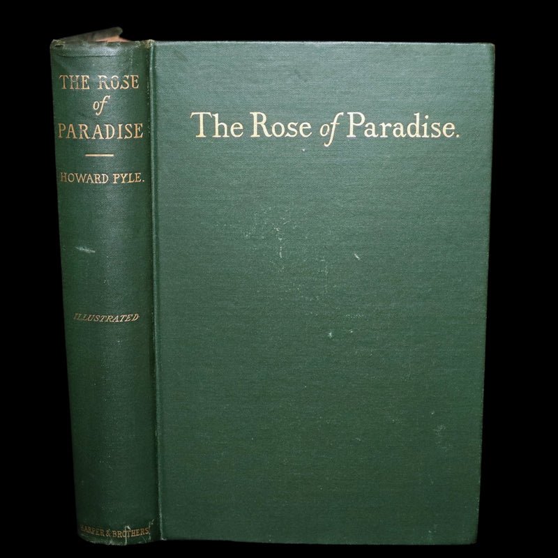 1888 Rare First Edition- The Rose of Paradise, A Pirate Adventure by Howard Pyle