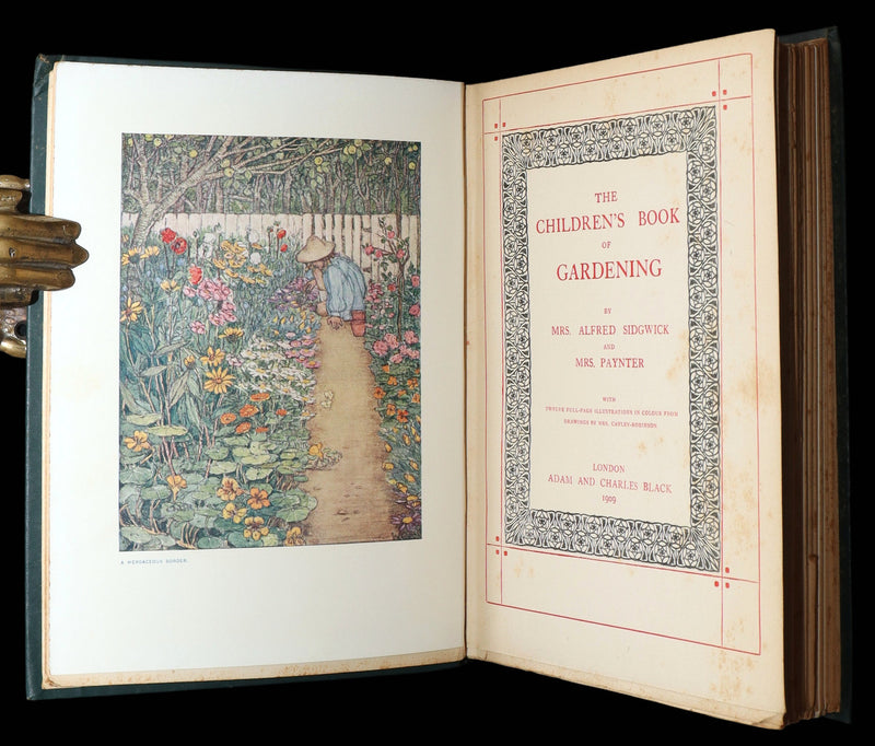 1909 First Edition- The Children’s Book of Gardening by Winifred Cayley-Robinson