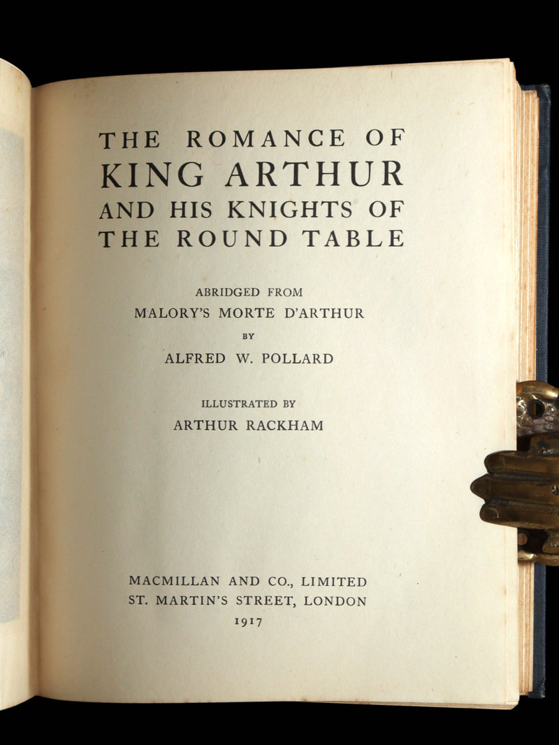 1917 First Edition - he Romance of King Arthur and His Knights by Arthur Rackham