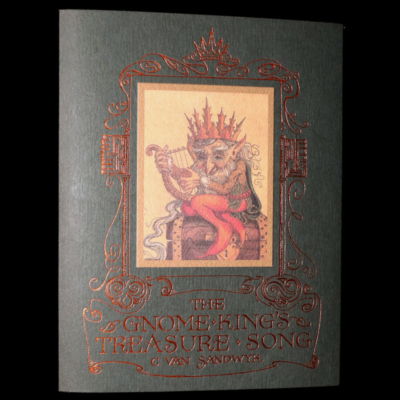 2000 Signed First Edition- The Gnome King’s Treasure Song by Charles van Sandwyk