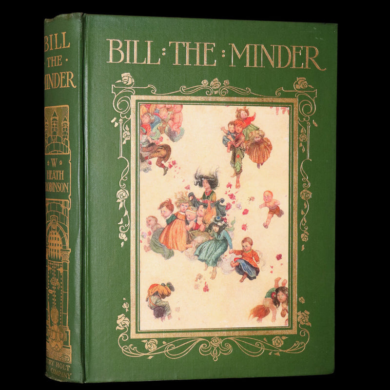 1912 Rare First Edition - Bill the Minder illustrated by W. Heath Robinson