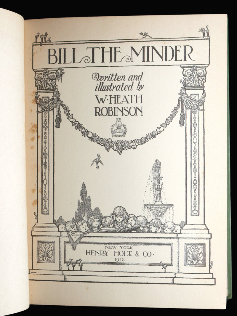 1912 Rare First Edition - Bill the Minder illustrated by W. Heath Robinson