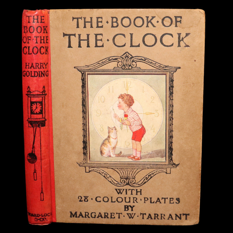 1920 Rare First Edition - The Book of the Clock by Margaret W. Tarrant