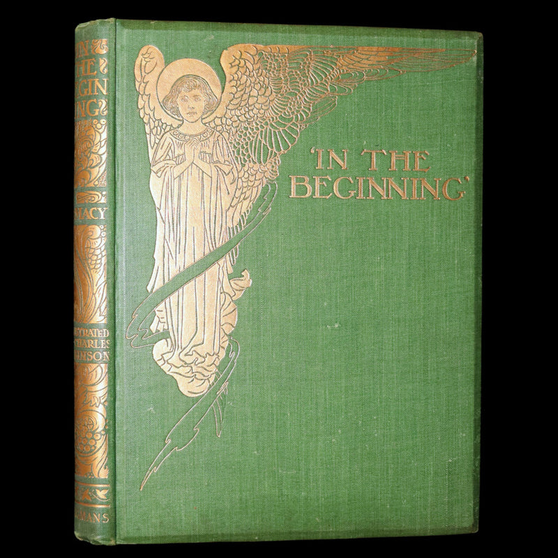 1913 Rare Book - In the Beginning, Genesis, Illustrated by Charles Robinson