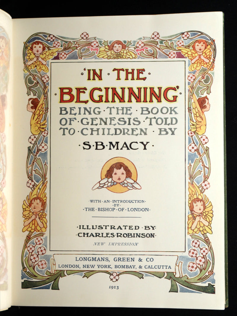 1913 Rare Book - In the Beginning, Genesis, Illustrated by Charles Robinson
