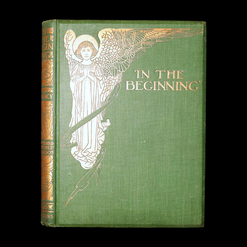 1913 Rare Book - In the Beginning, Genesis, Illustrated by Charles Robinson