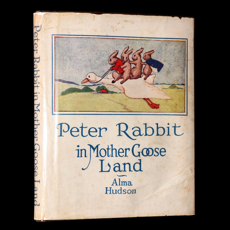 1921 First Edition - Peter Rabbit in Mother Goose Land by Alma Hudson