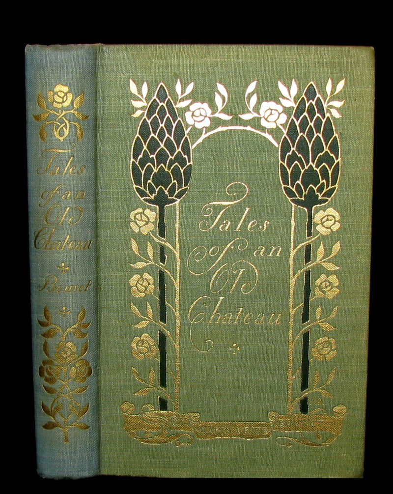 1899 Rare Book - Tales of an Old Chateau illustrated by Helen Maitland Armstrong