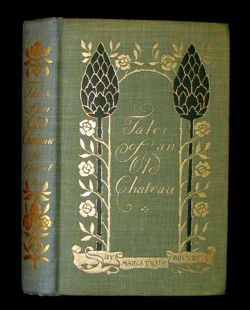 1899 Rare Book - Tales of an Old Chateau illustrated by Helen Maitland Armstrong