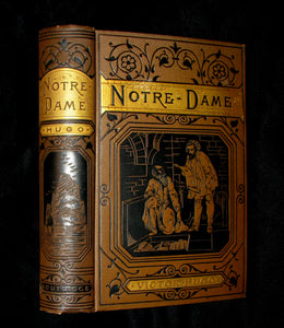1890 Rare Victorian Book - Notre-Dame or The Bellringer of Paris by Victor Hugo. Gothic.