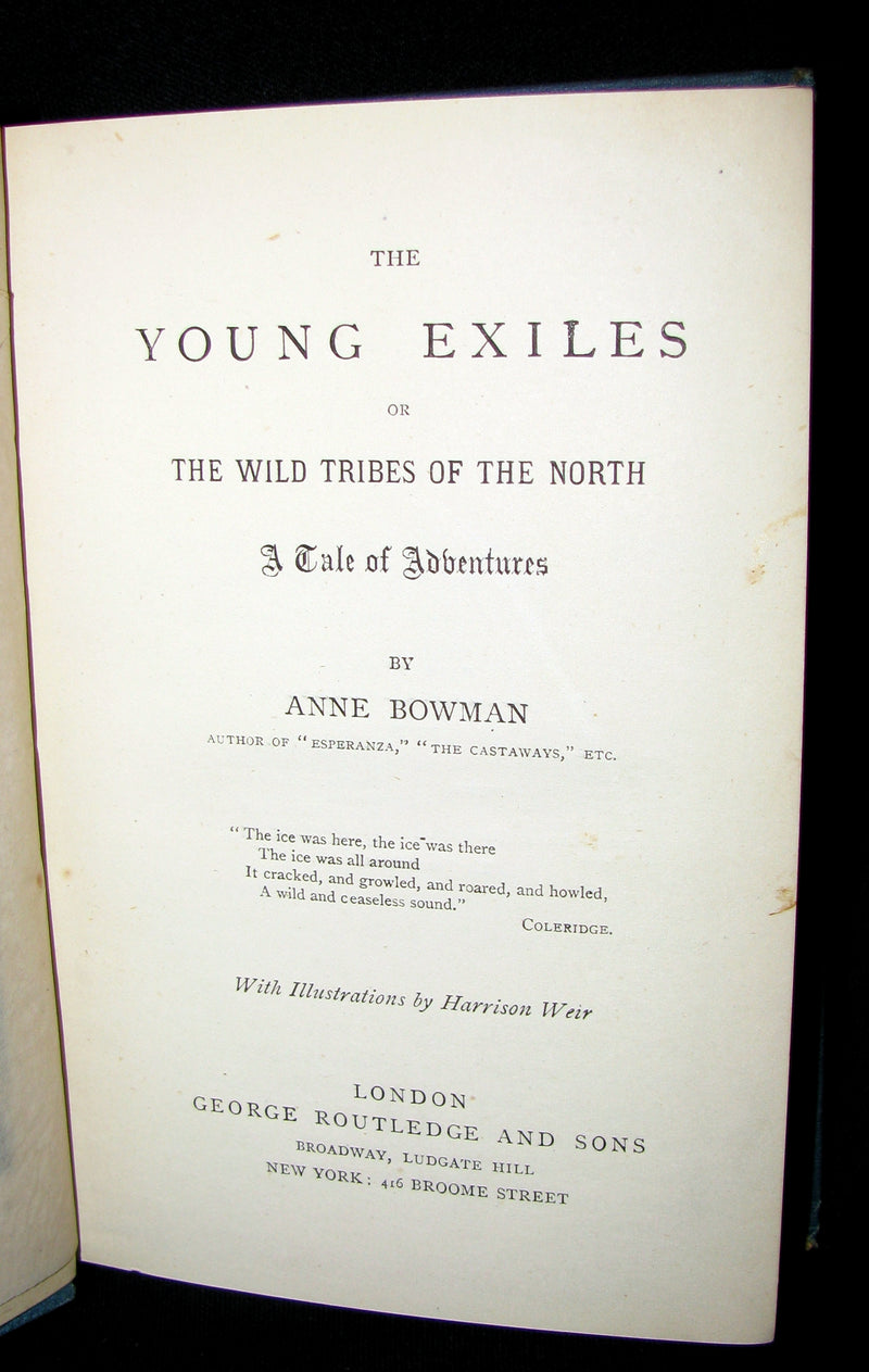 1880 Rare Victorian Book ~ The Young Exiles or The Wild Tribes of the North by Anne Bowman