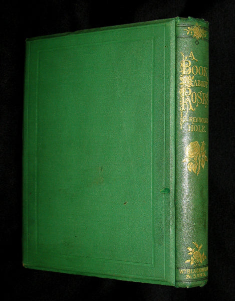 1870 Rare Victorian Gardening Book -  A book about Roses : How to grow and show them