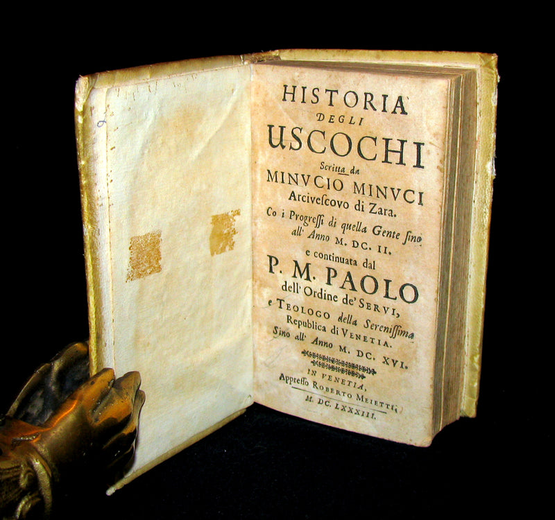 1683 Scarce Italian Book - History of the Uskoks - Croatian Pirates - Historia degli Uscochi