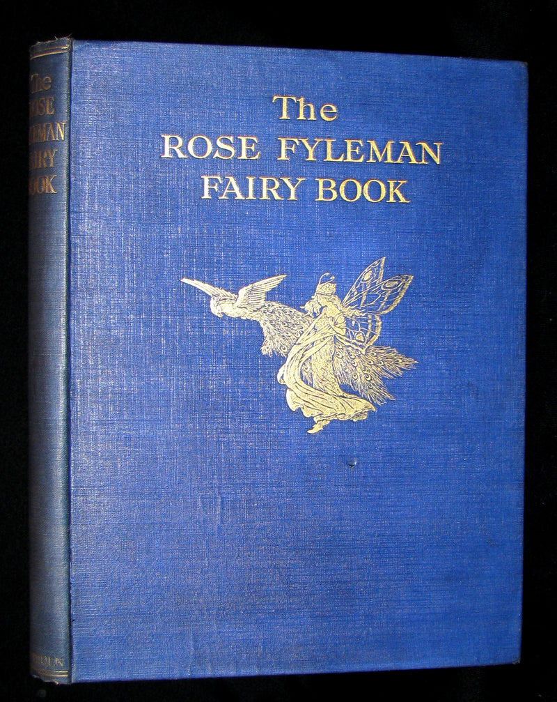 1923 Rare Book - The Rose Fyleman Fairy Book Illustrated by Hilda T. Miller. First Edition.