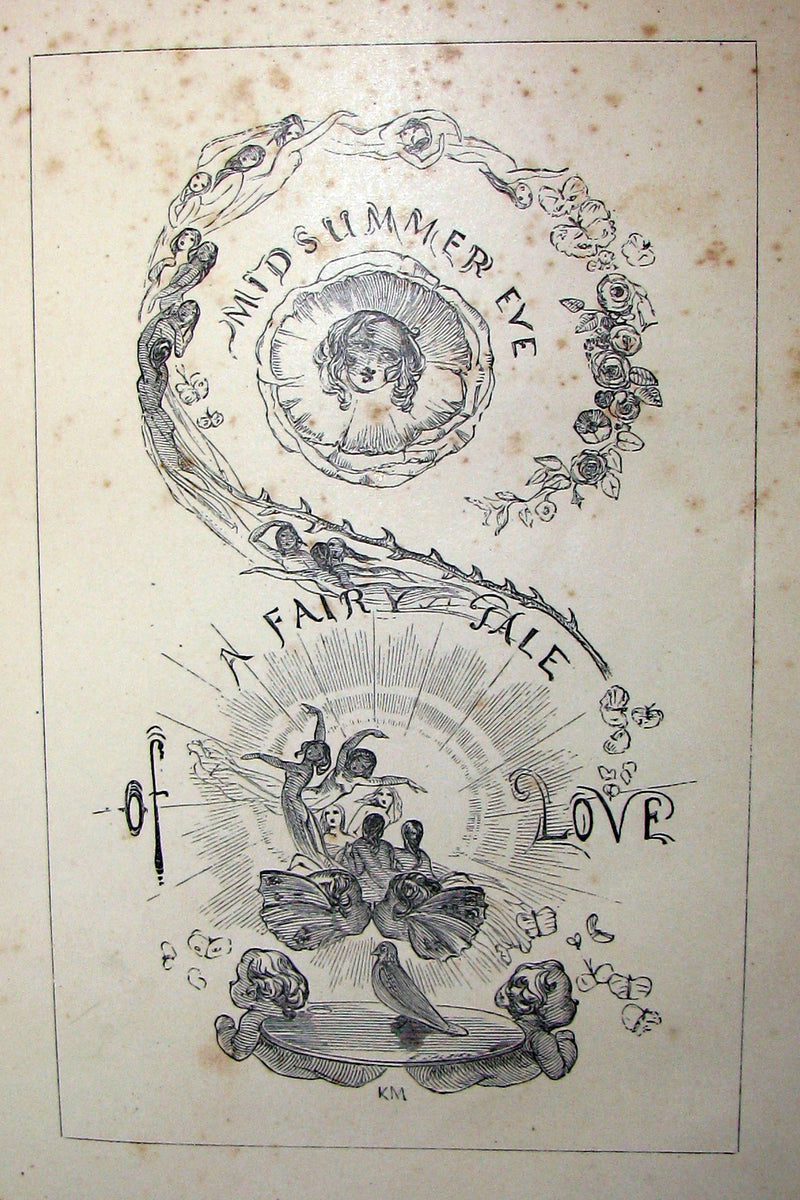 1870 Scarce Victorian signed Book - Midsummer Eve : a fairy tale of loving and being loved