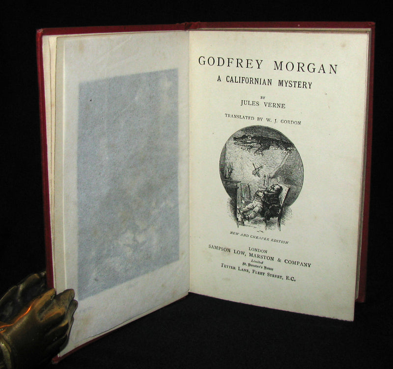 1899 Scarce Edition - JULES VERNE - Godfrey Morgan: A Californian Mystery