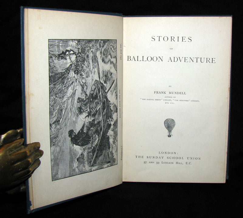 1899 Scarce Victorian Book -Stories of Balloon Adventure by  Frank Mundell