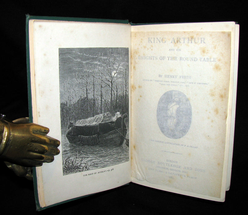 1884 Scarce First Edition Book - King Arthur and His Knights of the Round Table by H. Frith