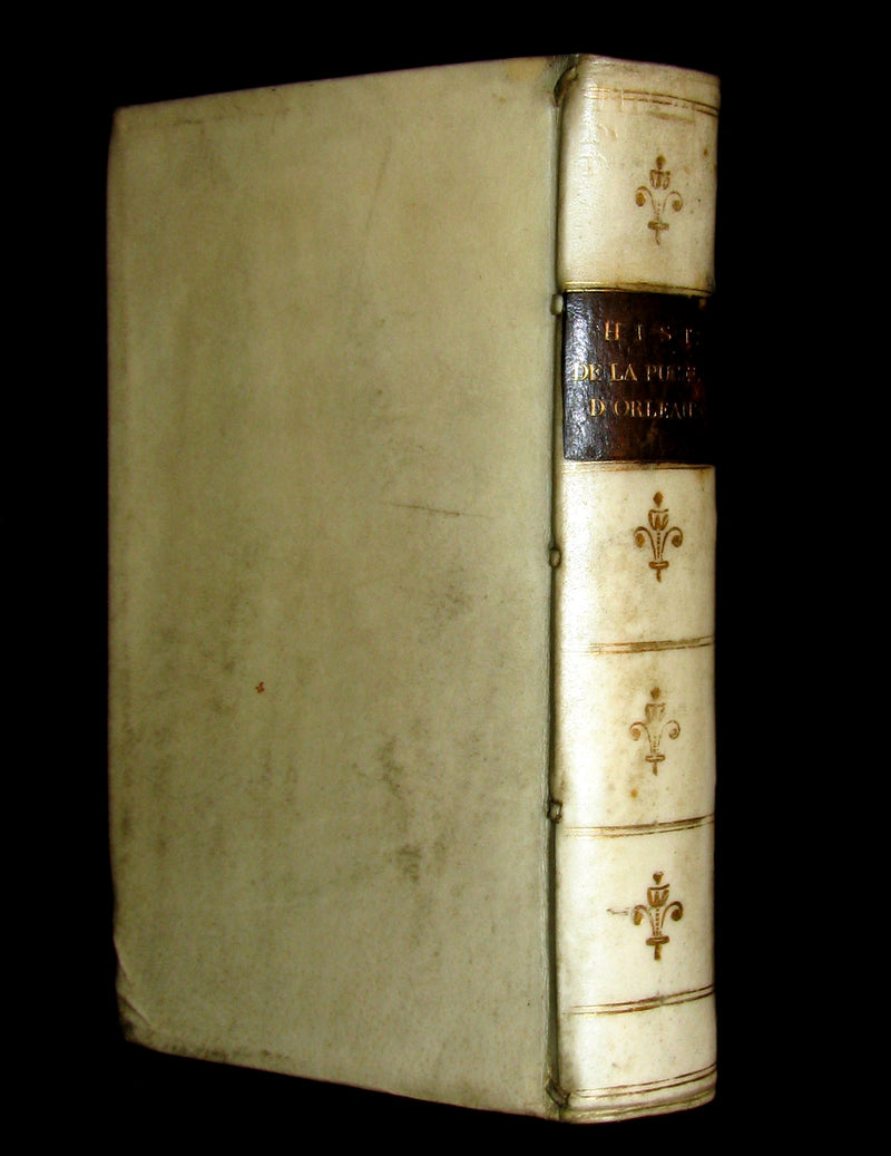1621 Scarce French Book ~ JEANNE D'ARC et le Siege d'Orleans with JOAN OF ARC portrait.