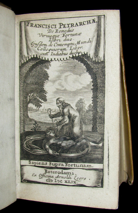 1649 Rare Book - Petrarch's Remedies for Fortune Fair and Foul (De remediis utriusque fortunae) with De Contemptu Mundi