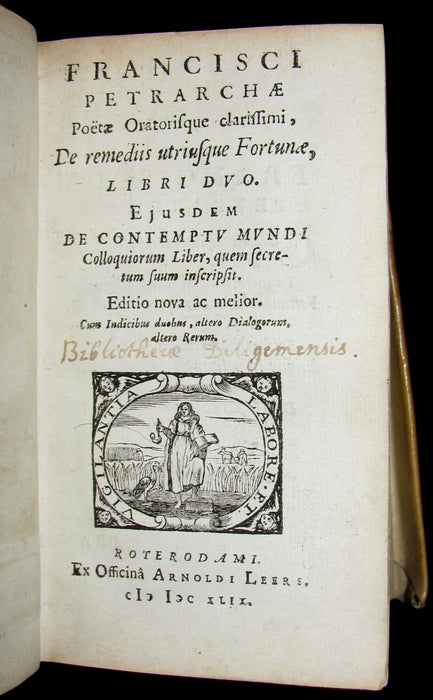 1649 Rare Book - Petrarch's Remedies for Fortune Fair and Foul (De remediis utriusque fortunae) with De Contemptu Mundi