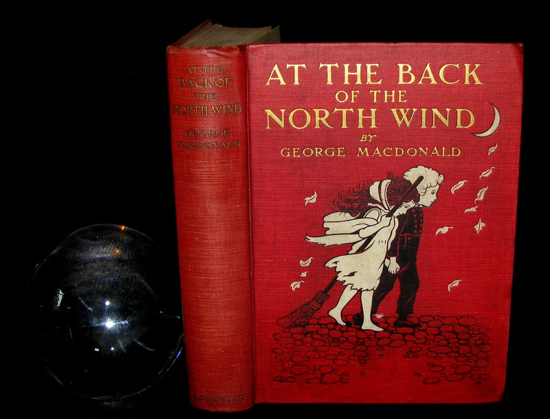 1909 Rare Book - AT THE BACK OF THE NORTH WIND Illustrated by Maria L. Kirk.