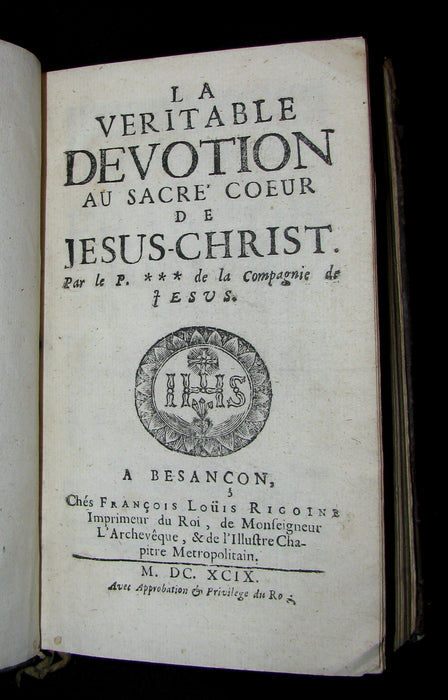 1699 Scarce French Book - The real devotion to the Sacred Heart of Jesus Christ