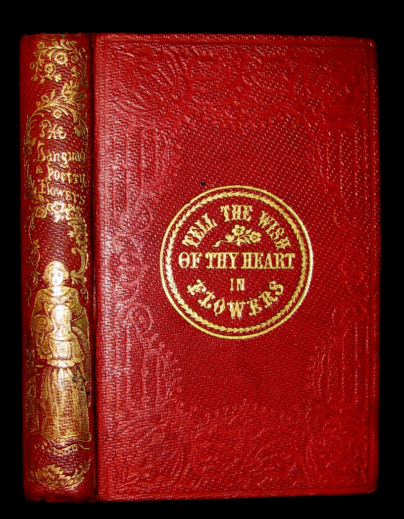 1856 Scarce Floriography Book ~ The Language and Poetry of Flowers