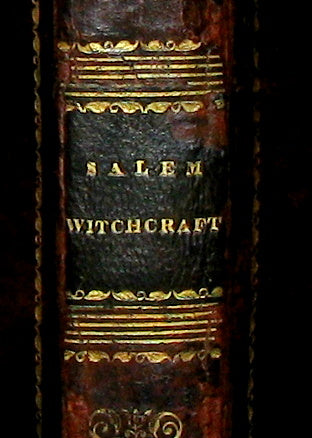 1828 Scarce Book - SALEM WITCHCRAFT - Wonders of the Invisible World by Robert Calef