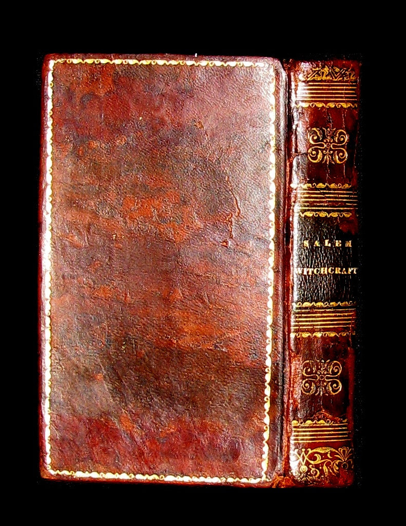 1828 Scarce Book - SALEM WITCHCRAFT - Wonders of the Invisible World by Robert Calef